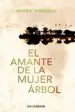 AudioLibro El Amante de la Mujer Arbol de Xavier B. Fernandez