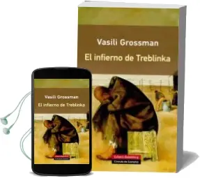 Descargar AudioLibro El Infierno de Treblinka de Vasili Grossman año 2014
