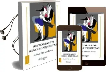 Descargar AudioLibro Historias de Almas Inquietas de Isabel Blanco Rivas año 2014