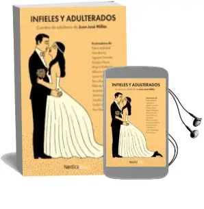 Descargar AudioLibro Infieles y Adulterados de Juan Jose Millas año 2014
