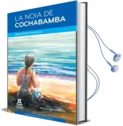 Descargar AudioLibro La Noia de Cochabamba de Neus Roig Punsola año 2014