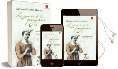 Descargar AudioLibro La Puerta de los Pajaros de Gustavo Martin Garzo año 2014