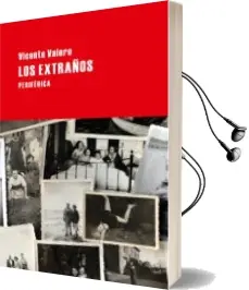 Descargar AudioLibro Los Extraños de Vicente Valero Mari año 2014