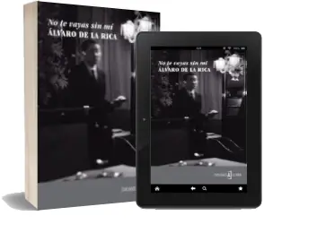 Descargar AudioLibro No te Vayas sin mi de Alvaro De La Rica año 2014