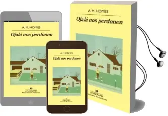 Descargar AudioLibro Ojalá nos Perdonen de A. M. Homes año 2014