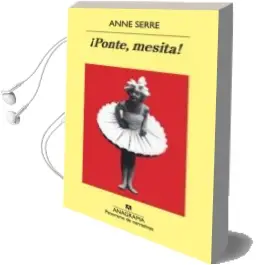 Descargar AudioLibro ¡Ponte, Mesita! de Anne Serre año 2014