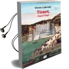 Descargar AudioLibro Tirant: L Heroi Fragil de Victor Gomez Labrado año 2014