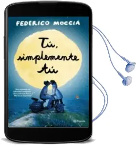 Descargar AudioLibro Tu, Simplemente tu de Federico Moccia año 2014