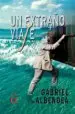 AudioLibro Un Extraño Viaje de Gabriel Albendea