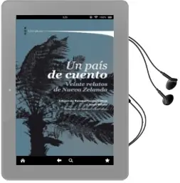 Descargar AudioLibro Un País de Cuento. Veinte Relatos de Nueva Zelanda de Varios Autores año 2014