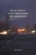 AudioLibro Buscando los Orígenes de Aquello de Varios Autores