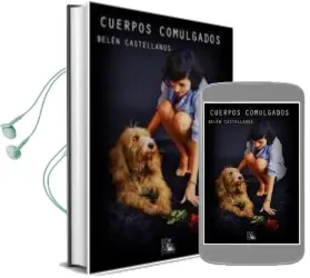 Descargar AudioLibro Cuerpos Comulgados de Belen Castellanos año 2014