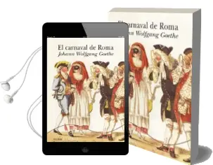 Descargar AudioLibro El Carnaval de Roma de Johann Wolfgang Von Goethe año 2014