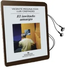 Descargar AudioLibro El Invitado Amargo de Vicente Molina Foix año 2014