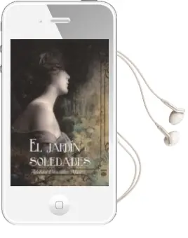 Descargar AudioLibro El Jardin de Soledades de Adelina Gonzalez Muñoz año 2014