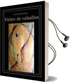 Descargar AudioLibro Fiebre de Caballos de Leonardo Padura Fuentes año 2014