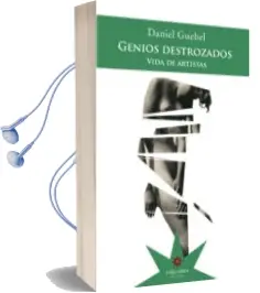 Descargar AudioLibro Genios Destrozados de Daniel Guebel año 2014