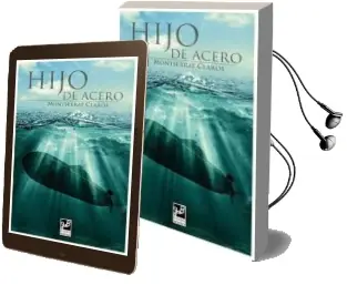 Descargar AudioLibro Hijo de Acero de Montserrat Claros año 2014