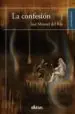 AudioLibro La Confesion de Jose Manuel Del Rio