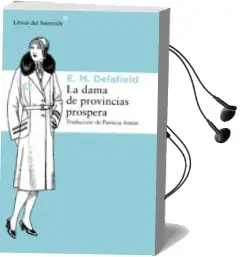 Descargar AudioLibro La Dama de Provincias Prospera de E.M. Delafield año 2014