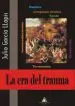 AudioLibro La era del Trauma de Julio Garcia Llopis
