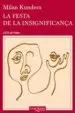 AudioLibro La Festa de la Insignificança de Milan Kundera