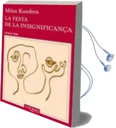 Descargar AudioLibro La Festa de la Insignificança de Milan Kundera año 2014