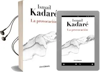 Descargar AudioLibro La Provocacion de Ismail Kadare año 2014