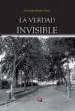 AudioLibro La Verdad Invisible de Domingo Barrero Perez