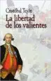 AudioLibro Libertad de los Valientes de Cristobal Tejón Alvarez