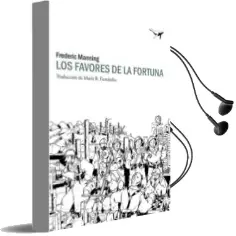 Descargar AudioLibro Los Favores de la Fortuna: Somme y Ancre, 1916 de Frederic Manning año 2014