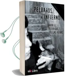 Descargar AudioLibro Peldaños al Infierno de Gabriel Rodriguez año 2014