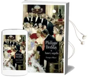 Descargar AudioLibro Philippe Derblay o Amor y Orgullo (Ed. Ilustrada) de Georges Ohnet año 2014