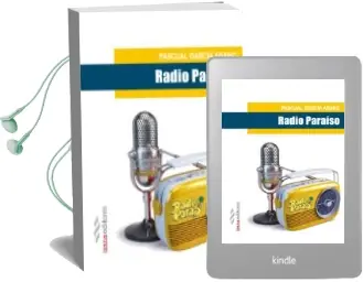 Descargar AudioLibro Radio Paraiso de Pascual Garcia Arano año 2014