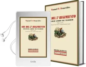 Descargar AudioLibro Soy del 5º Regimiento de Manuel Dominguez Benavides año 2014