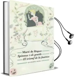 Descargar AudioLibro Spinoza i els Gentils. el Triomf de la Fonetica de Marti De Riquer año 2014