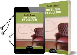 Descargar AudioLibro Tot el que et Vull dir de Emili Bayo Juan año 2014