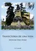 AudioLibro Trayectoria de una Vida de Dionisio Piris Duro