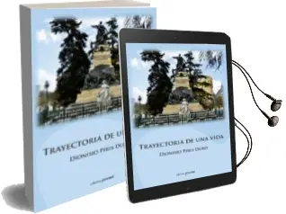 Descargar AudioLibro Trayectoria de una Vida de Dionisio Piris Duro año 2014