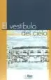 AudioLibro Vestibulo del Cielo de Santiago Maestro Terraza