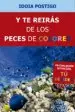 AudioLibro Y te Reirás de los Peces de Colores de Idoia Postigo Fuentes
