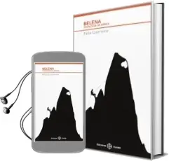 Descargar AudioLibro Belena: Tronchos de Berza de Felix Guerrero Cortes año 2014