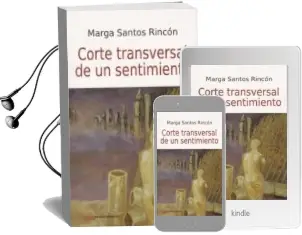 Descargar AudioLibro Corte Transversal de un Sentimiento de Marga Santos Rincon año 2014
