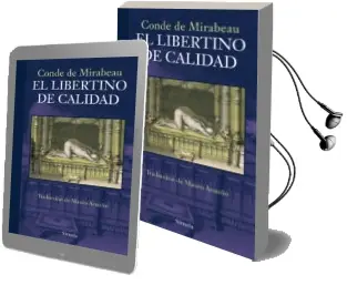 Descargar AudioLibro El Libertino de Calidad de Honore Gabriel Mirabeau año 2014