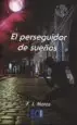 AudioLibro El Perseguidor de Sueños de F.J. Motos