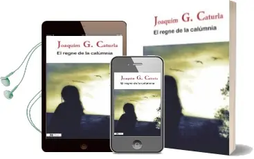 Descargar AudioLibro El Regne de la Calumnia de Joaquim G. Caturla año 2014