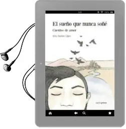 Descargar AudioLibro El Sueño que Nunca Soñe de Rita Bailon Gijon año 2014