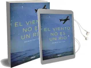 Descargar AudioLibro El Viento no es un río de Brian Payton año 2014
