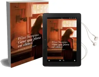 Descargar AudioLibro Gent que Plora en Silenci de Pilar Senpau año 2014