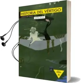 Descargar AudioLibro Historia del Vertigo de Camille De Toledo año 2014